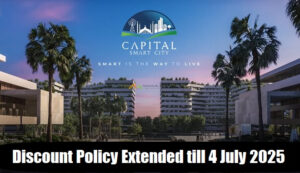 Read more about the article Capital Smart City Extends Discount Policy till 4th July 2025